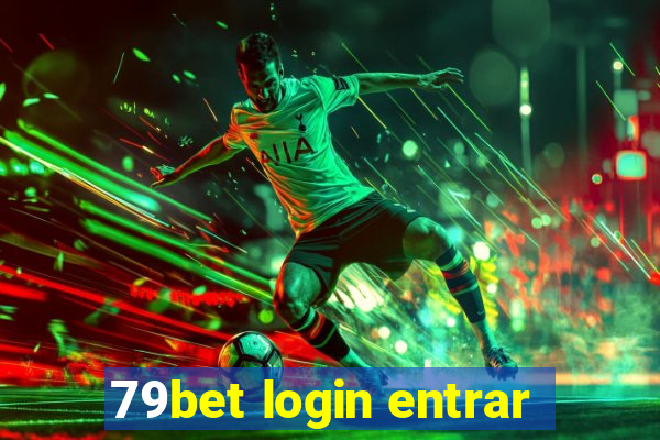 79bet login entrar